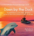 Cover: Down by the Dock - Silver Girl Sails Publishing, Ltd.
