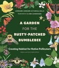 Cover: A Garden for the Rusty-Patched Bumblebee - Douglas & McIntyre