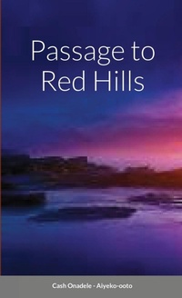 Enlarge image Cover: Passage to Red Hills - Lulu.com