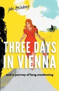 Cover: Three Days in Vienna - 2QT Limited (Publishing)