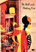 Cover: The Still and Fleeting Fire - Hedgehog Poetry Press