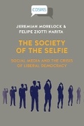 Cover: The Society of the Selfie - University of Westminster Press