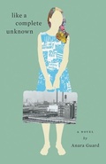 Cover: Like A Complete Unknown - New Wind Publishing