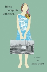 Enlarge image Cover: Like A Complete Unknown - New Wind Publishing