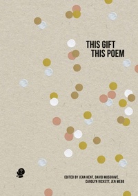 Enlarge image Cover: This Gift, This Poem - Puncher and Wattmann