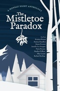 Cover: The Mistletoe Paradox - 84th Street Press