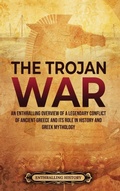 Cover: The Trojan War - Enthralling History