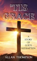 Cover: 'Tis Grace - Ewings Publishing LLC