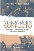 Cover: Visiones en Conflicto - Publicaciones Kerigma