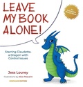 Cover: Leave My Book Alone! - Toadhouse Books