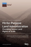 Cover: Fit-for-Purpose Land Administration- Providing Secure Land Rights at Scale. Volume 2 - MDPI AG