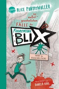 Abbildung von: Florentine Blix (1). Tatort der Kuscheltiere - Arena
