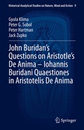 Cover: John Buridan's Questions on Aristotle's De Anima - Iohannis Buridani Quaestiones in Aristotelis De Anima - Springer