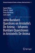 Cover: John Buridan's Questions on Aristotle's De Anima - Iohannis Buridani Quaestiones in Aristotelis De Anima - Springer