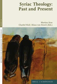 Abbildung von: Syriac Theology: Past and Present - Brill | Schöningh