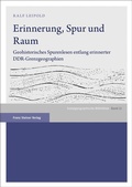 Bild: Erinnerung, Spur und Raum - Franz Steiner Verlag