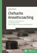 Cover: Chefsache Anwaltscoaching - Schulthess Juristische Medien