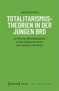 Bild: Totalitarismustheorien in der jungen BRD - transcript