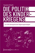 Cover: Die Politik des Kinderkriegens - transcript