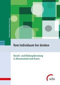 Abbildung von: Vom Individuum her denken - wbv Media