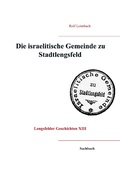 Cover: Die israelitische Gemeinde von Stadtlengsfeld - Books on Demand