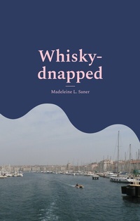 Abbildung von: Whisky-dnapped - BoD - Books on Demand