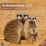 Bild: Erdm&auml;nnchen Kalender 2023 - 30x30 - Ackermann Kunstverlag