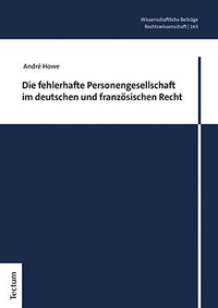 Abbildung von: Die fehlerhafte Personengesellschaft im deutschen und französischen Recht - Tectum Wissenschaftsverlag