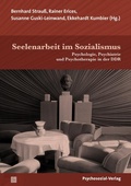 Cover: Seelenarbeit im Sozialismus - Psychosozial-Verlag