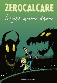 Abbildung von: Vergiss meinen Namen - avant-verlag GmbH