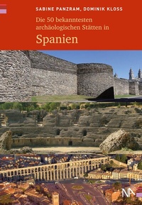 Abbildung von: Die 50 bekanntesten archäologischen Stätten in Spanien - Nünnerich-Asmus