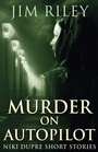 Cover: Murder on Autopilot - Next Chapter
