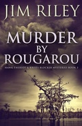Cover: Murder by Rougarou - Next Chapter