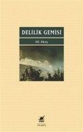 Cover: Delilik Gemisi - Ayrinti Yayinlari