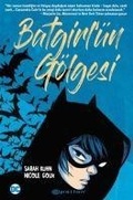 Cover: Batgirl&uuml;n G&ouml;lgesi - Epsilon Yayinevi