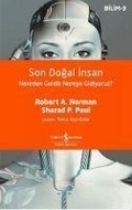 Cover: Son Dogal Insan Nereden Geldik Nereye Gidiyoruz - T&uuml;rkiye Is Bankasi K&uuml;lt&uuml;r Yayinlari