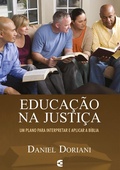 Cover: Educa&ccedil;&atilde;o na justi&ccedil;a - Editora Cultura Crist&atilde;