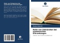 Cover: Rolle von Zahn&auml;rzten bei systemischen Erkrankungen - Verlag Unser Wissen