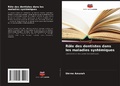 Cover: R&ocirc;le des dentistes dans les maladies syst&eacute;miques - Editions Notre Savoir