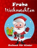 Cover: Weihnachts-Malbuch fuer Kinder - Emily Publishing