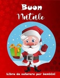 Cover: Libro da colorare di Natale per bambini - Emily Publishing