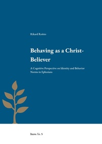 Enlarge image Cover: Behaving as a Christ-Believer - Enskilda Hogskolan Stockholm