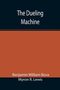 Cover: The Dueling Machine - ALPHA EDITION