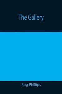 Enlarge image Cover: The Gallery - ALPHA EDITION