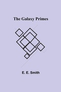 Cover: The Galaxy Primes - ALPHA EDITION