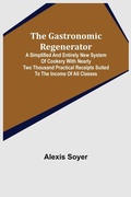 Cover: The Gastronomic Regenerator - ALPHA EDITION