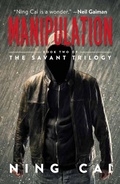 Cover: Manipulation: Book Two of The Savant Trilogy - Epigram Books