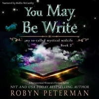 Enlarge image Cover: You May Be Write - Robyn Peterman