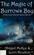 Cover: The Magic of Burrows Bay - Lavender Lass Books