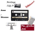 Cover: Unreleased Mixtape Side A: The Kitchen Sink (MyLyrics) - MyLyrics